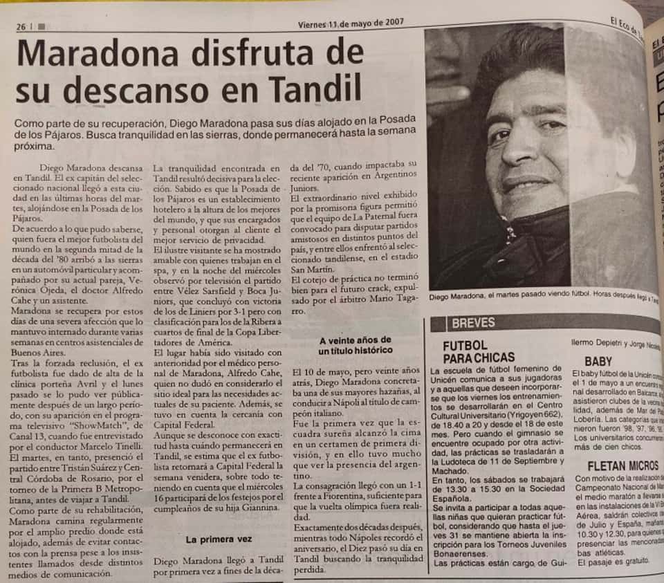 En 2007, Maradona estuvo en Tandil como parte de un proceso de recuperación