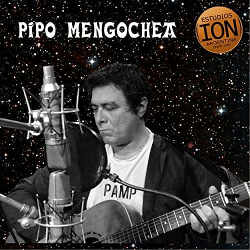 Pipo Mengochea, el cantautor creador del "Pamp", editó su primer disco