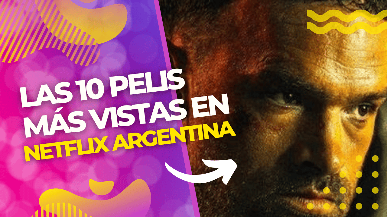 El TOP 10 De Netflix En Argentina, Las Películas Más Vistas – El Eco