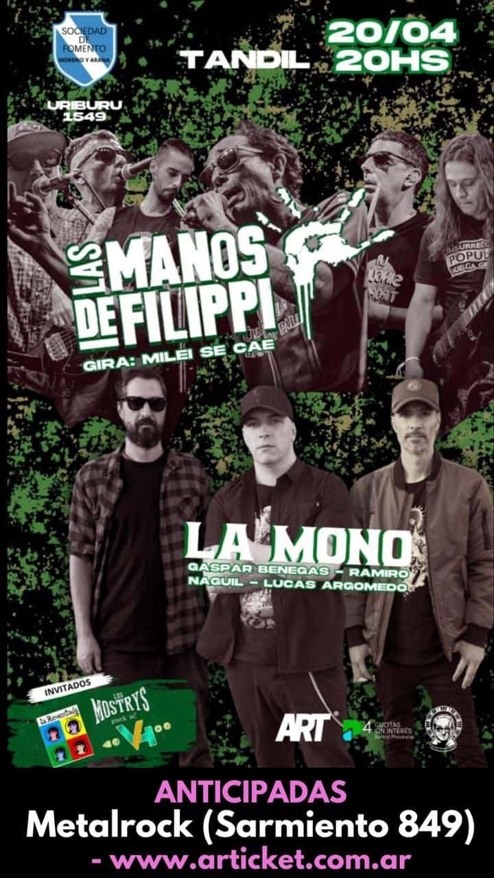 Las Manos de Filippi y La Mono prometen un show épico en Tandil